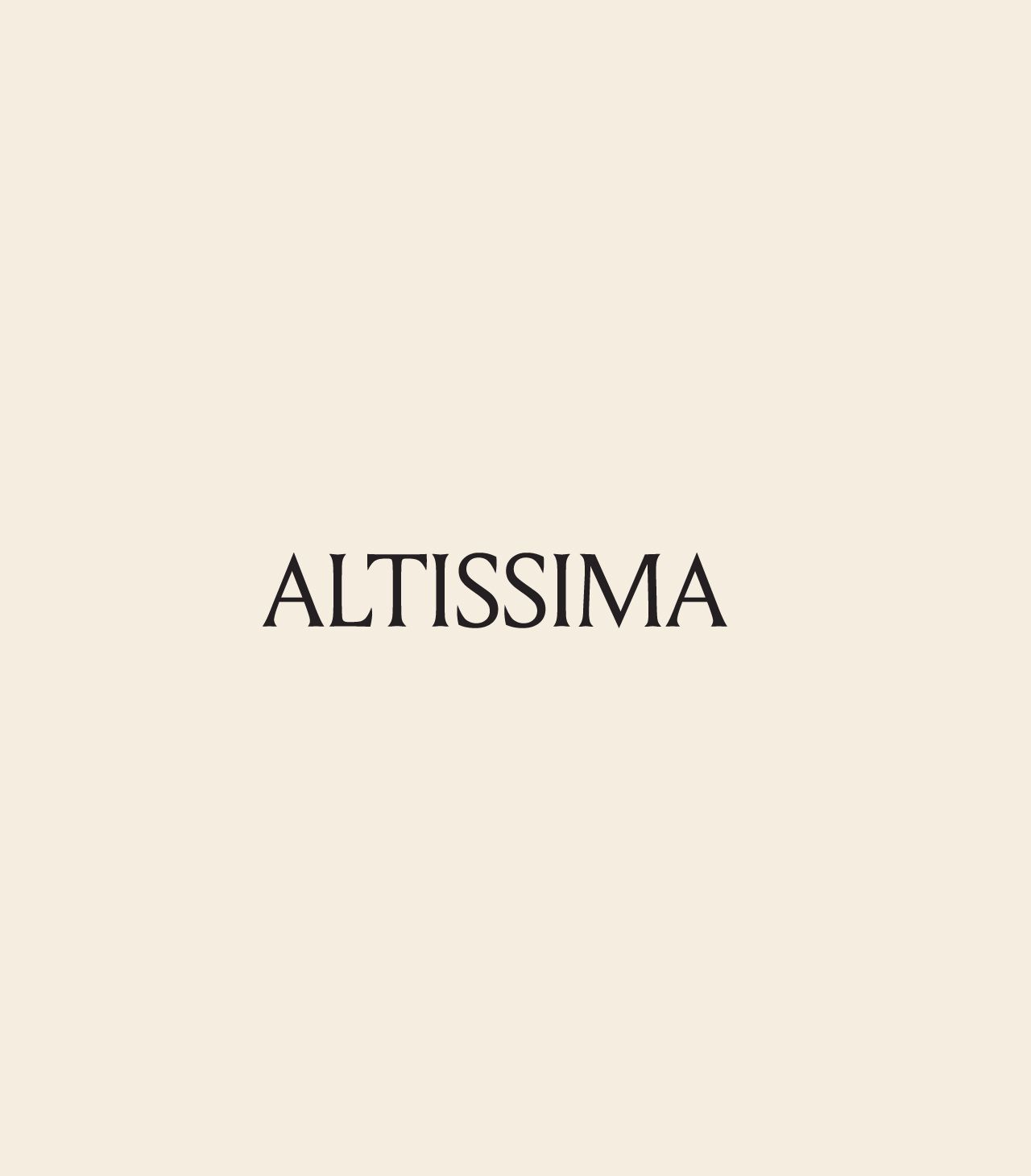 Altissima | Gallery