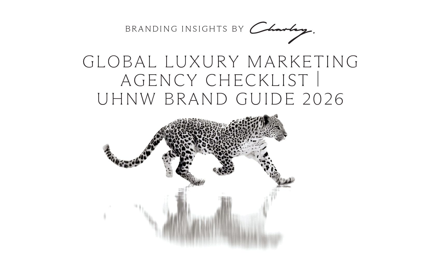 Global Luxury Marketing Agency Checklist | UHNW Brand Guide 2026