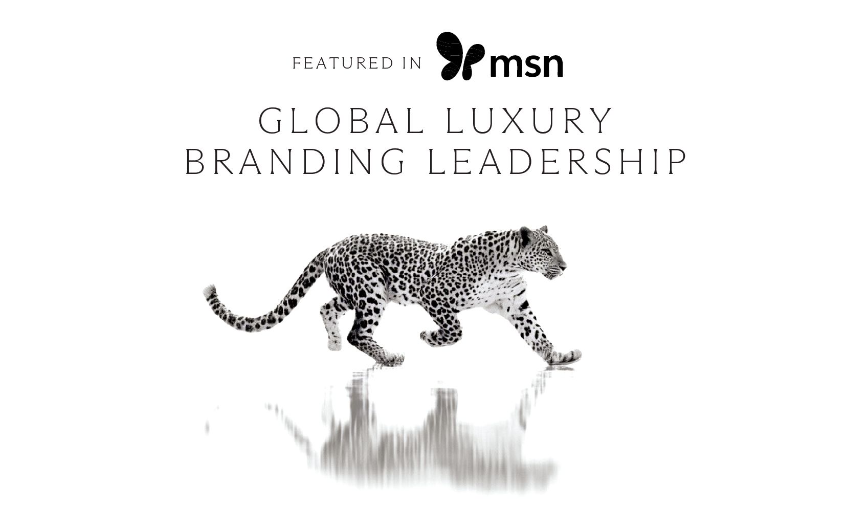 Charley SIGNATURE Featured in MSN | Global Luxury Branding Leadership